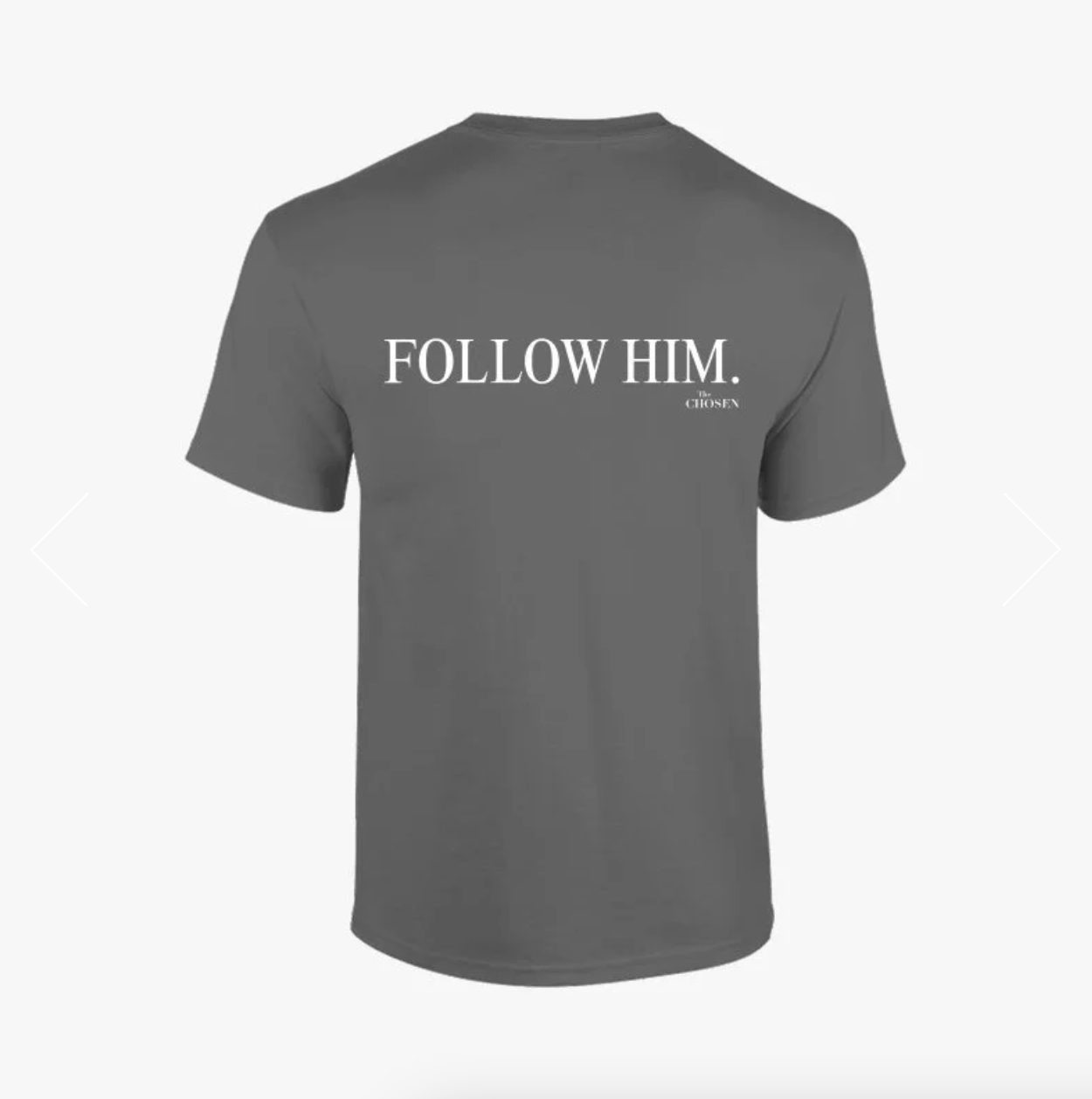 Follow Him T-Shirt